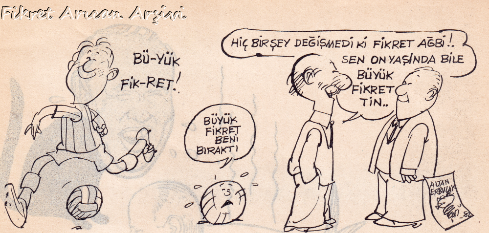 Büyük Fikret Bölüm I